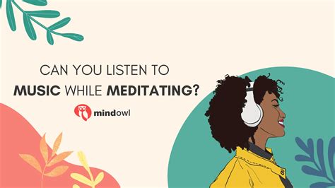 can you listen to music while meditating